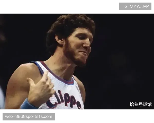 比尔·沃顿篮下高效策应带动球队攻防转换提升